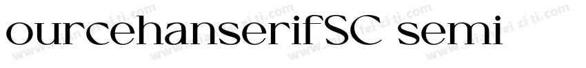 ourcehanserifSC semi字体转换